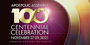 2025 Apostolic Assembly Centennial Celebration